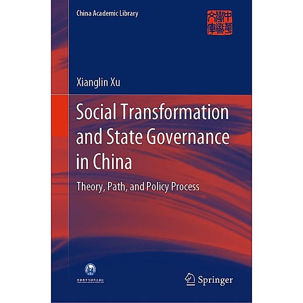 Social Transformation and State Governance in China / China Academic Library, Xianglin Xu
