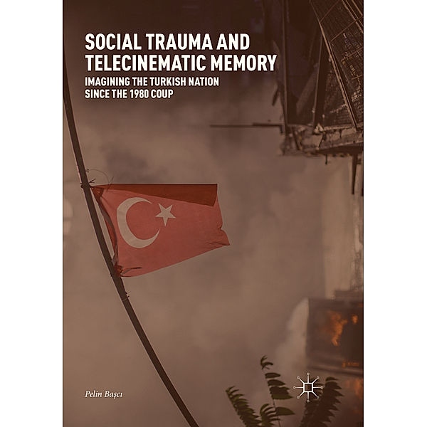 Social Trauma and Telecinematic Memory, Pelin Basci