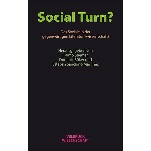 Social Turn? Das Soziale in der gegenwärtigen Literatur(-wissenschaft)
