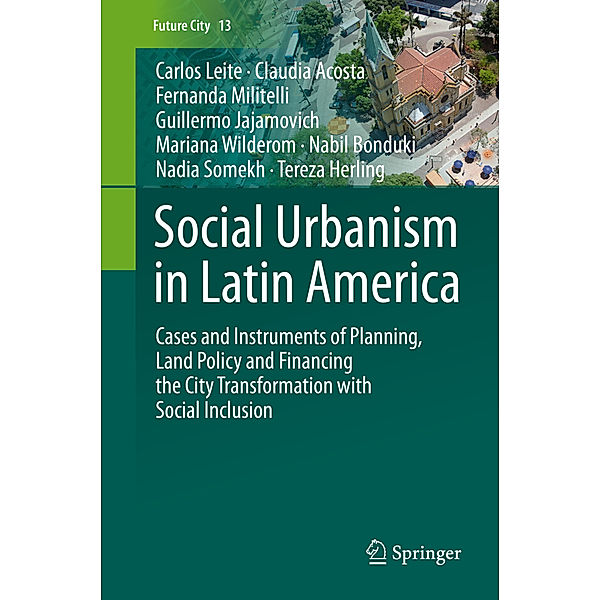 Social Urbanism in Latin America, Carlos Leite, Claudia Acosta, Fernanda Militelli