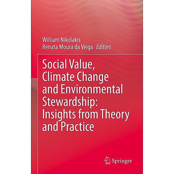 Social Value, Climate Change and Environmental Stewardship: Insights from Theory and Practice