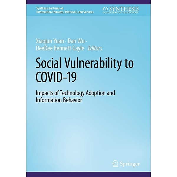 Social Vulnerability to COVID-19 / Synthesis Lectures on Information Concepts, Retrieval, and Services