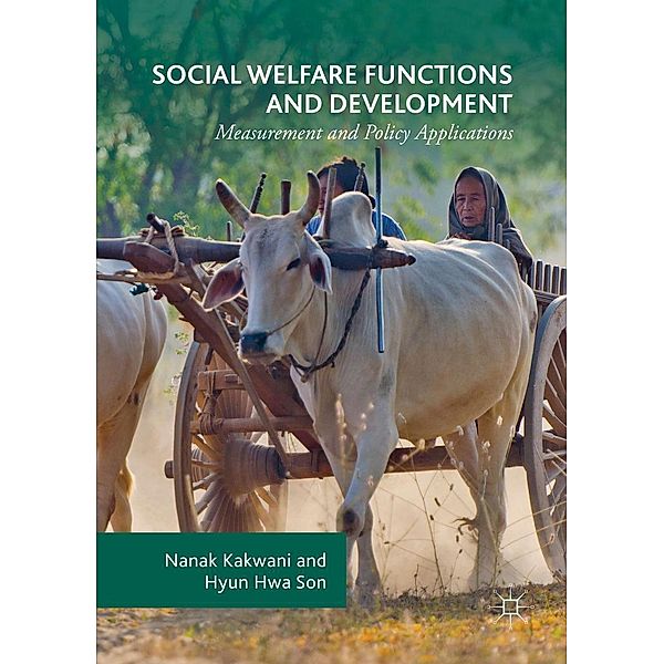 Social Welfare Functions and Development, Nanak Kakwani, Hyun Hwa Son