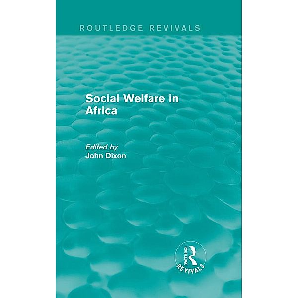 Social Welfare in Africa / Routledge Revivals: Comparative Social Welfare