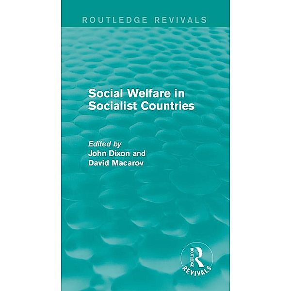 Social Welfare in Socialist Countries / Routledge Revivals: Comparative Social Welfare