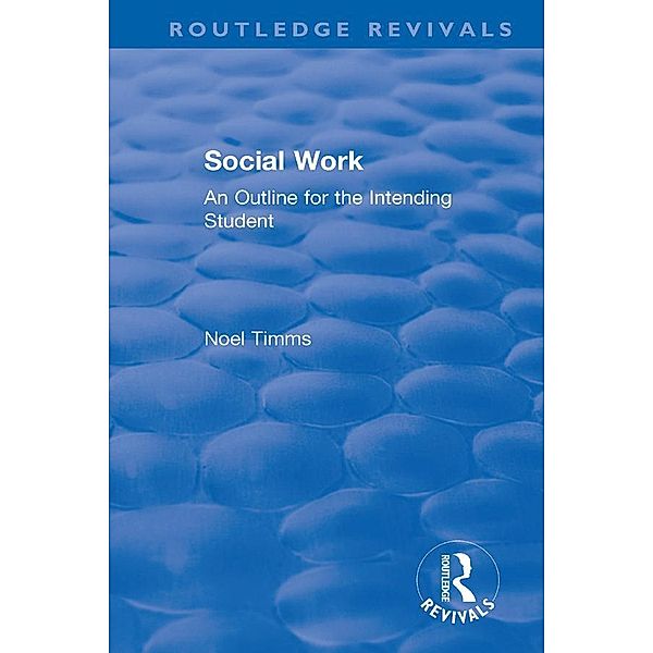 Social Work, Noel Timms