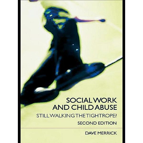 Social Work and Child Abuse, Dave Merrick