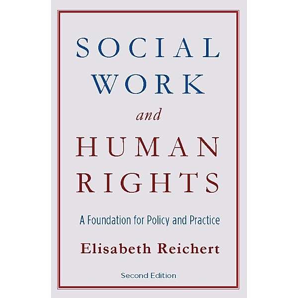 Social Work and Human Rights, Elisabeth Reichert