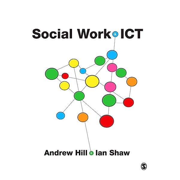 Social Work and ICT, Andrew Hill, Ian Shaw