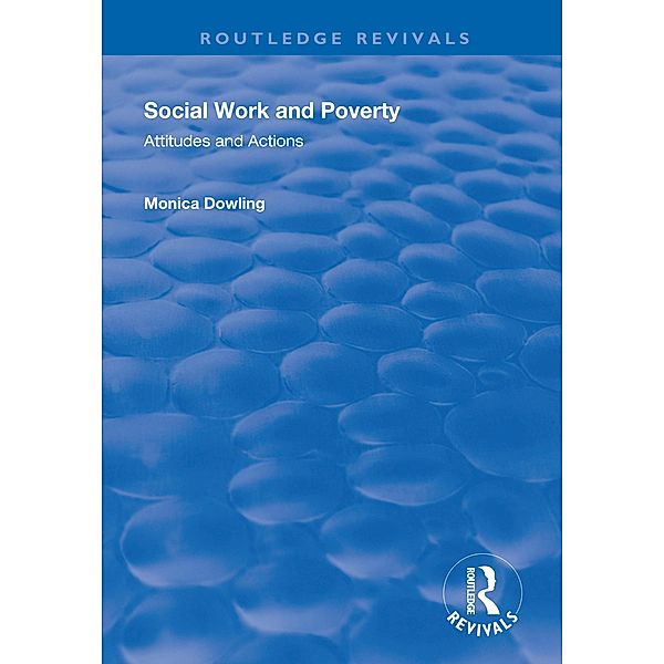 Social Work and Poverty, Monica Dowling