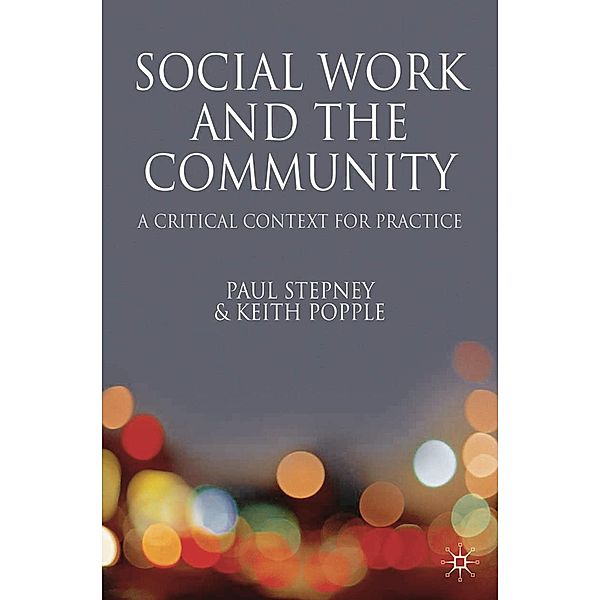 Social Work and the Community, Keith Popple, Paul Stepney