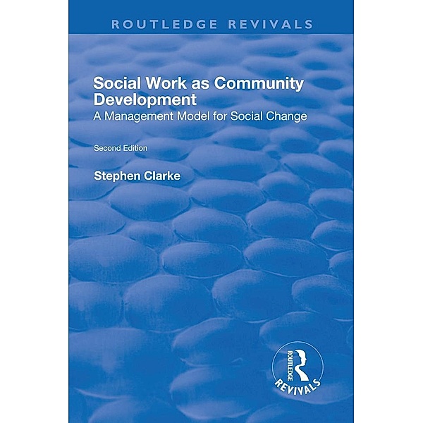Social Work as Community Development, Stephen Clarke