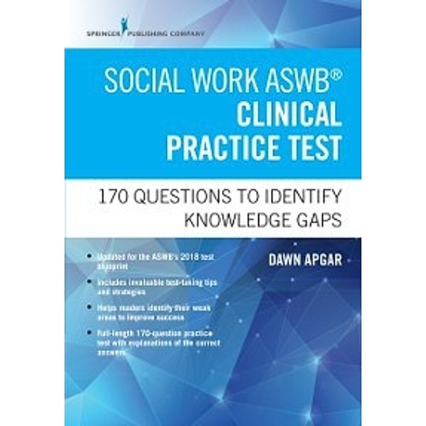 Social Work ASWB Clinical Practice Test, PhD, LSW, ACSW Dawn Apgar