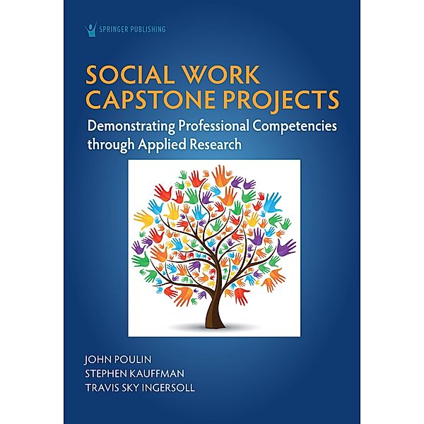 Social Work Capstone Projects, John Poulin, Stephen Kauffman, Travis Sky Ingersoll