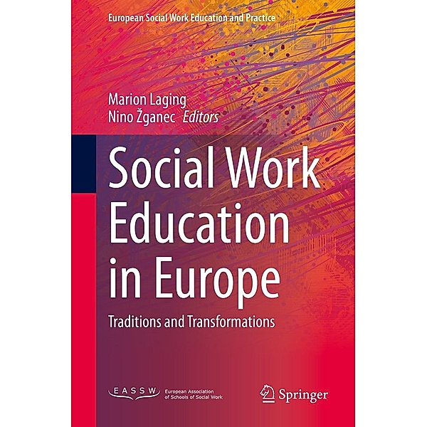 Social Work Education in Europe / European Social Work Education and Practice