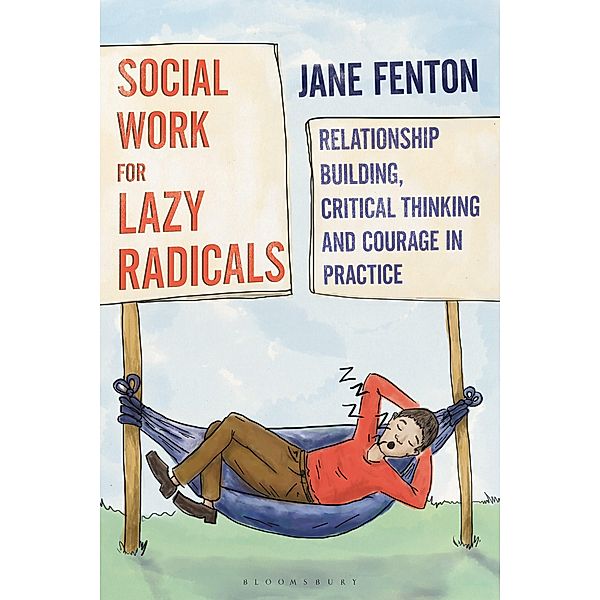 Social Work for Lazy Radicals, Jane Fenton