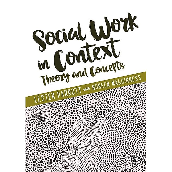 Social Work in Context, Lester Parrott, Noreen Maguinness