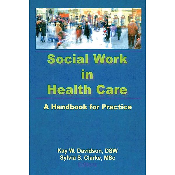 Social Work in Health Care, Kay Davidson