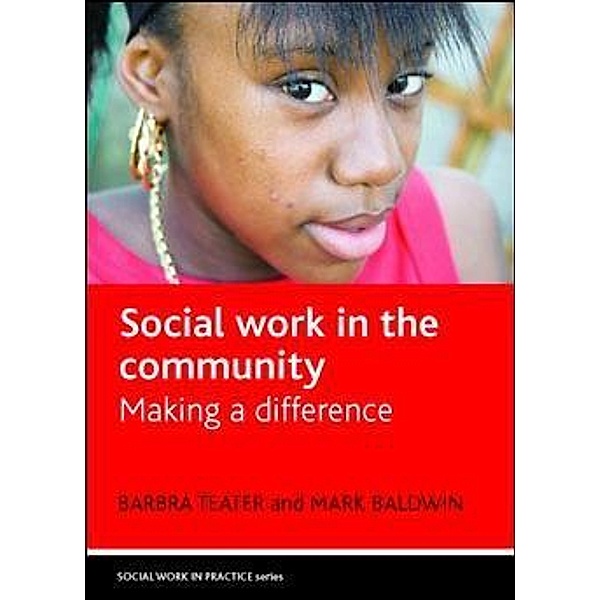 Social Work in the Community, Barbra Teater, Mark Baldwin