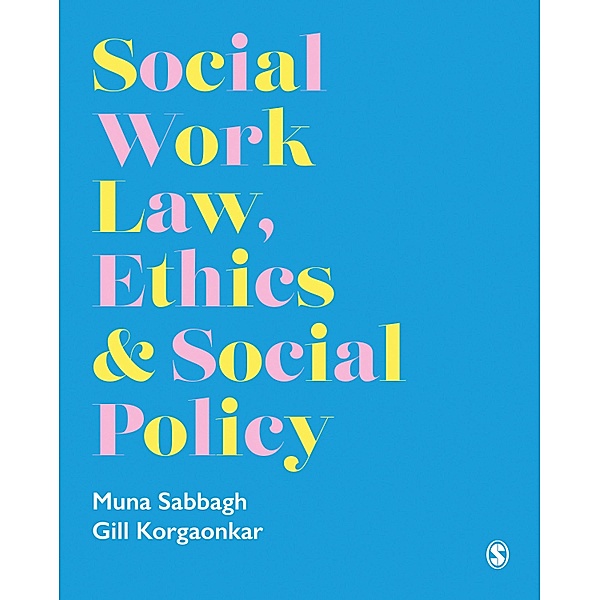 Social Work Law, Ethics & Social Policy, Muna Sabbagh, Gillian Korgaonkar