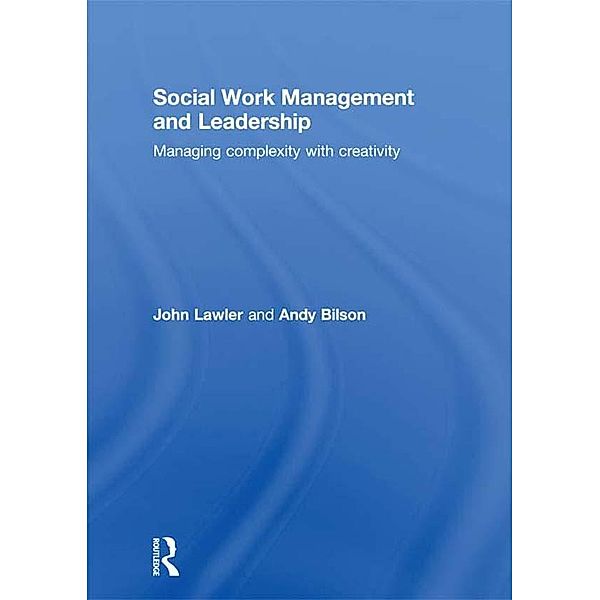 Social Work Management and Leadership, John Lawler, Andy Bilson