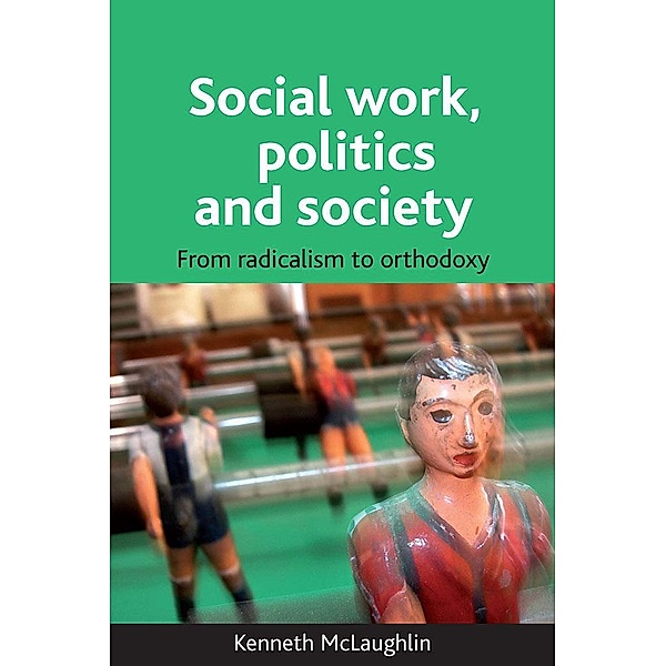 Social work, politics and society, Kenneth Mclaughlin