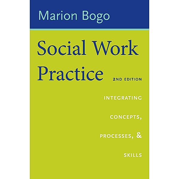 Social Work Practice, Marion Bogo