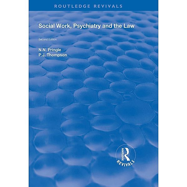 Social Work, Psychiatry and the Law, N. N. Pringle, P. J Thompson