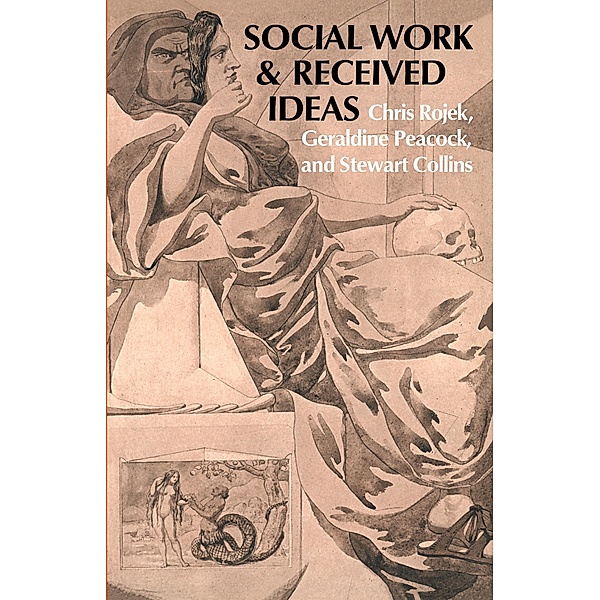 Social Work & Received Ideas, Chris Rojek