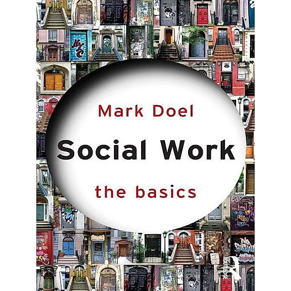 Social Work: The Basics, Mark Doel