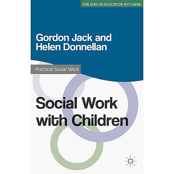 Social Work with Children, Gordon Jack, Helen Donnellan
