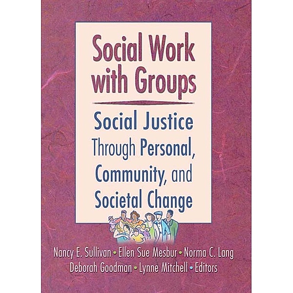Social Work with Groups, N. Sullivan, L. Mitchell, D. Goodman, N. C. Lang, E. S. Mesbur