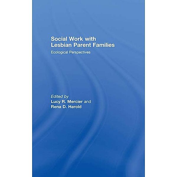 Social Work with Lesbian Parent Families