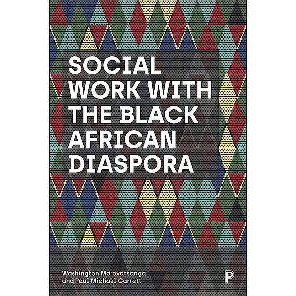 Social Work with the Black African Diaspora, Washington Marovatsanga, Paul Michael Garrett