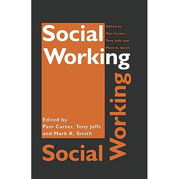 Social Working, Pam Carter, Tony Jeffs, Mark K. Smith
