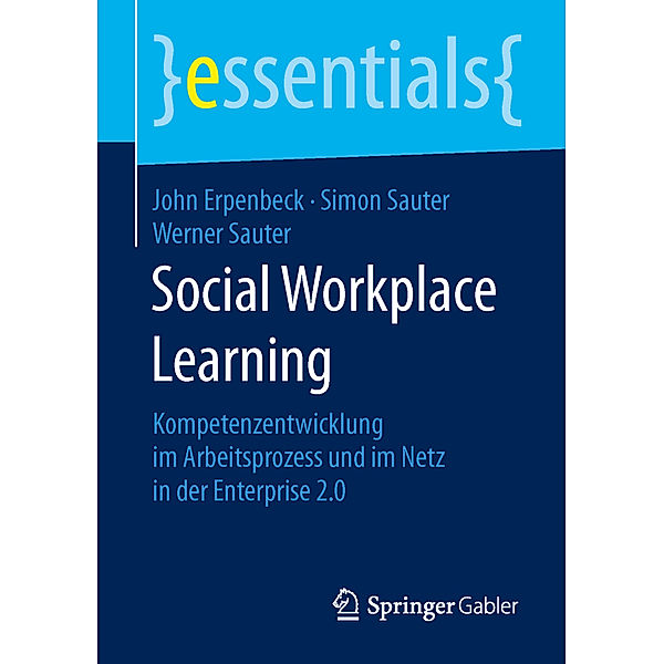 Social Workplace Learning, John Erpenbeck, Simon Sauter, Werner Sauter