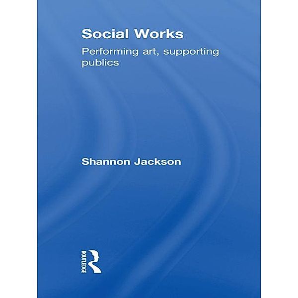 Social Works, Shannon Jackson