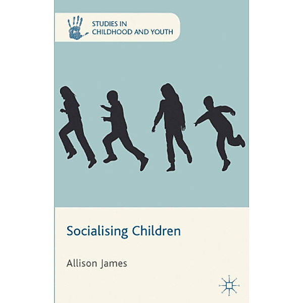 Socialising Children, A. James