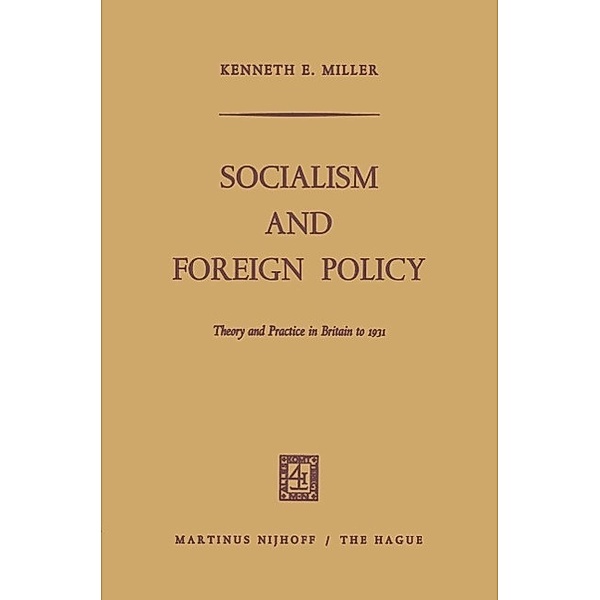 Socialism and Foreign Policy, Kenneth E. Miller