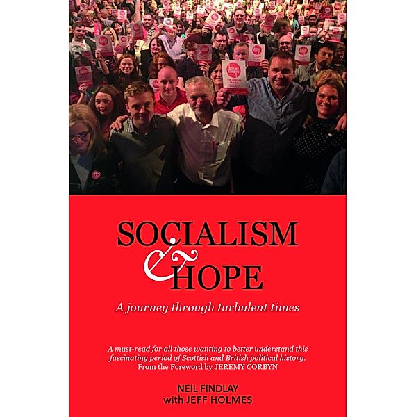 Socialism & Hope, Neil Findlay