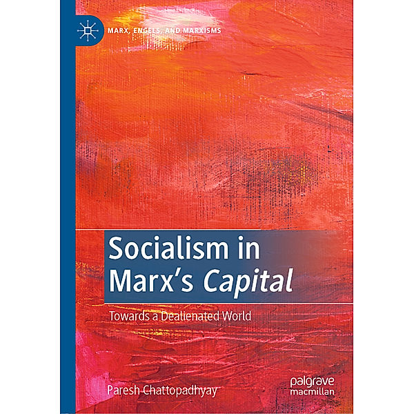 Socialism in Marx's Capital, Paresh Chattopadhyay