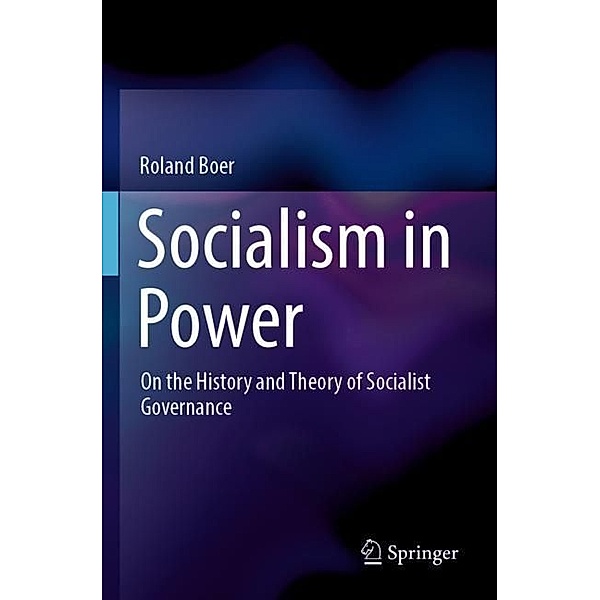 Socialism in Power, Roland Boer