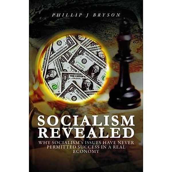 Socialism Revealed / PageTurner Press and Media, Phillip Bryson