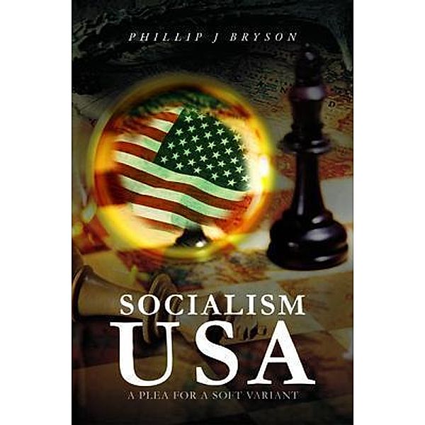 Socialism USA / PageTurner Press and Media, Phillip Bryson