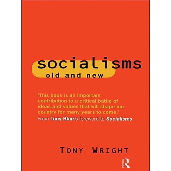 Socialisms: Old and New, Tony Wright