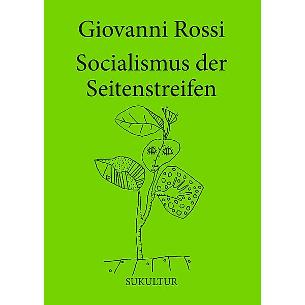 Socialismus der Seitenstreifen, Giovanni Rossi