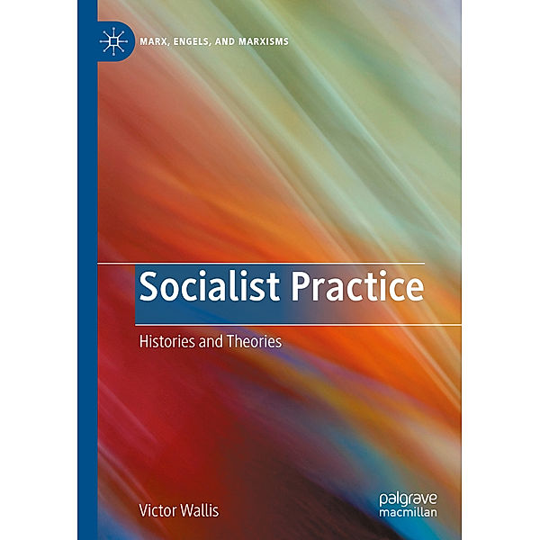 Socialist Practice, Victor Wallis