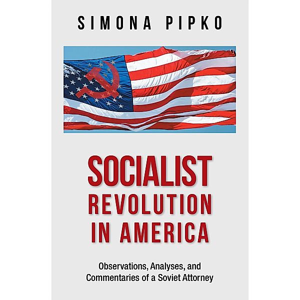 Socialist Revolution in America, Simona Pipko