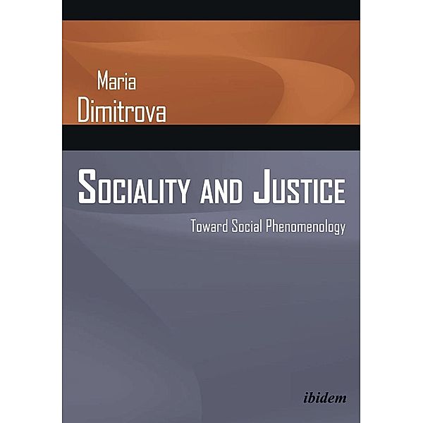 Sociality and Justice, Maria Dimitrova