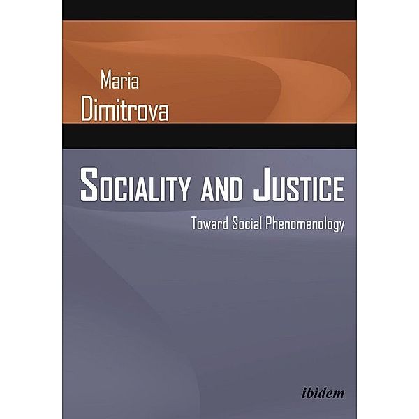 Sociality and Justice, Maria Dimitrova